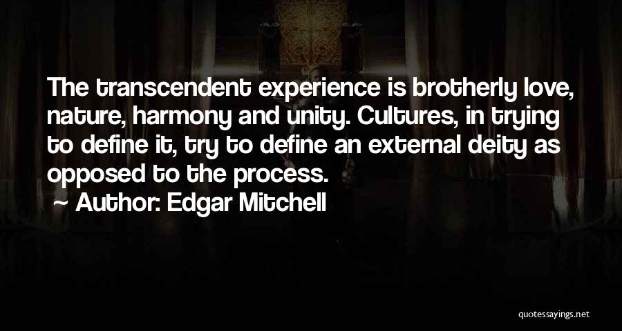 Unity And Harmony Quotes By Edgar Mitchell