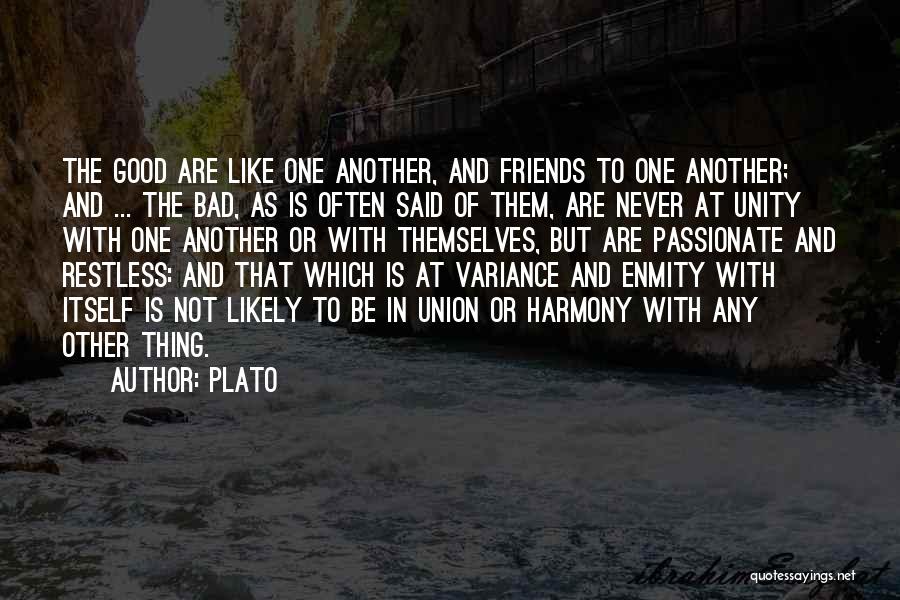 Unity And Harmony Quotes By Plato