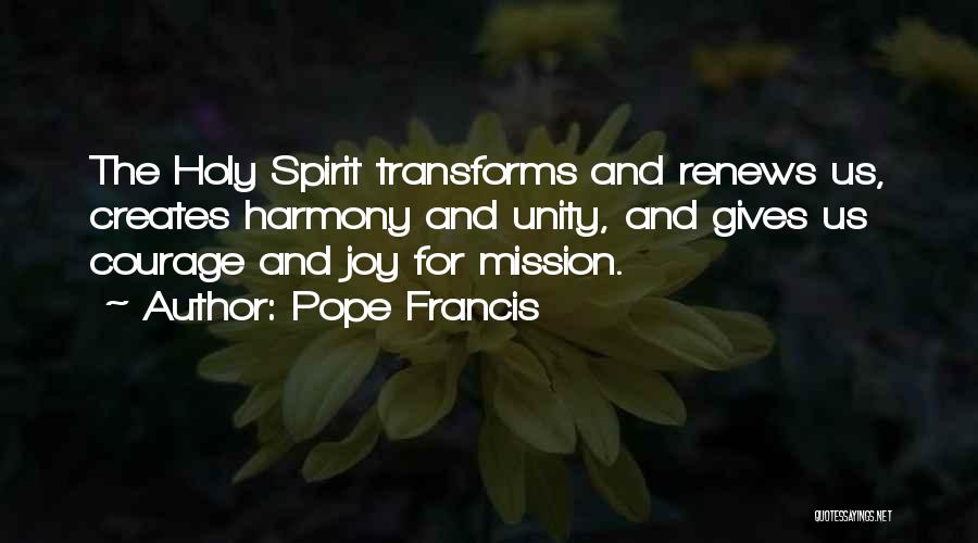Unity And Harmony Quotes By Pope Francis