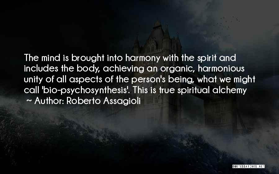 Unity And Harmony Quotes By Roberto Assagioli