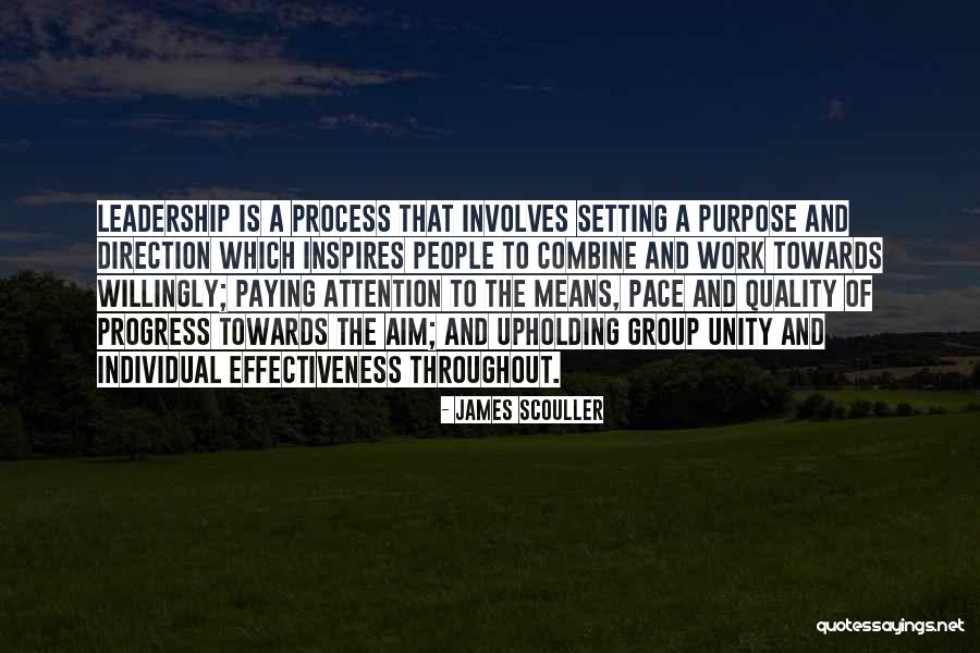 Unity And Leadership Quotes By James Scouller