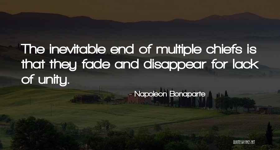 Unity And Leadership Quotes By Napoleon Bonaparte