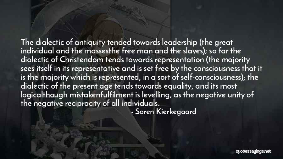 Unity And Leadership Quotes By Soren Kierkegaard