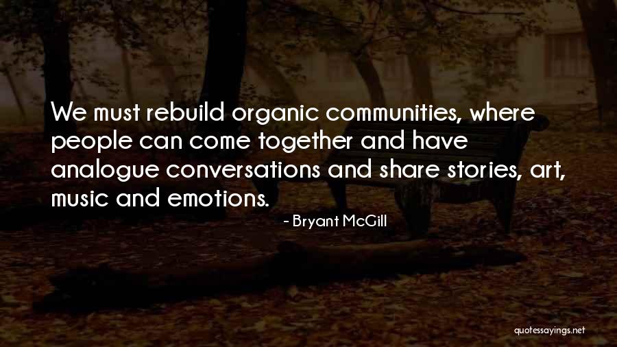 Unity And Music Quotes By Bryant McGill