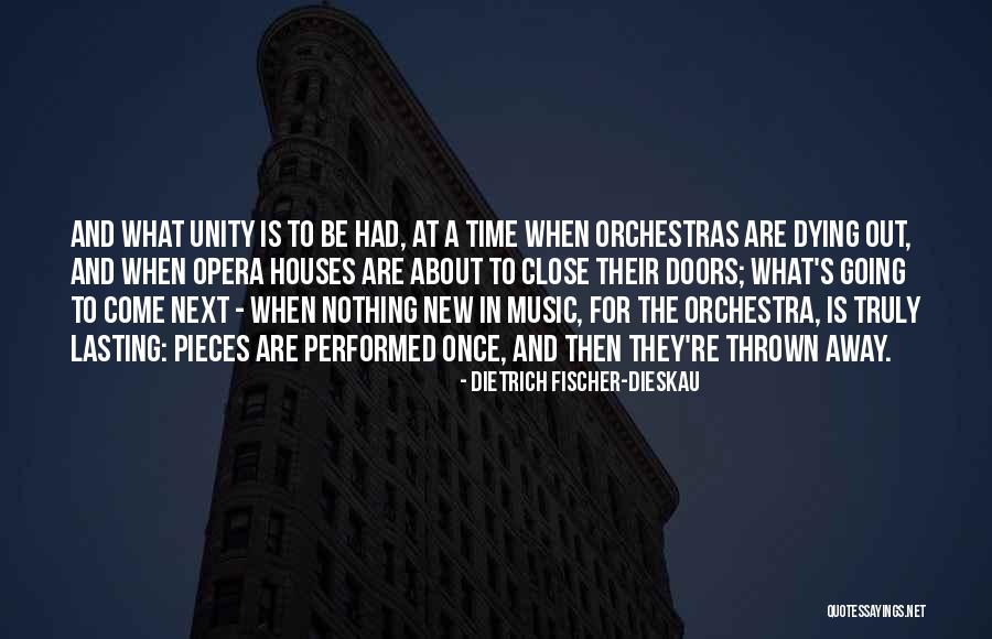 Unity And Music Quotes By Dietrich Fischer-Dieskau