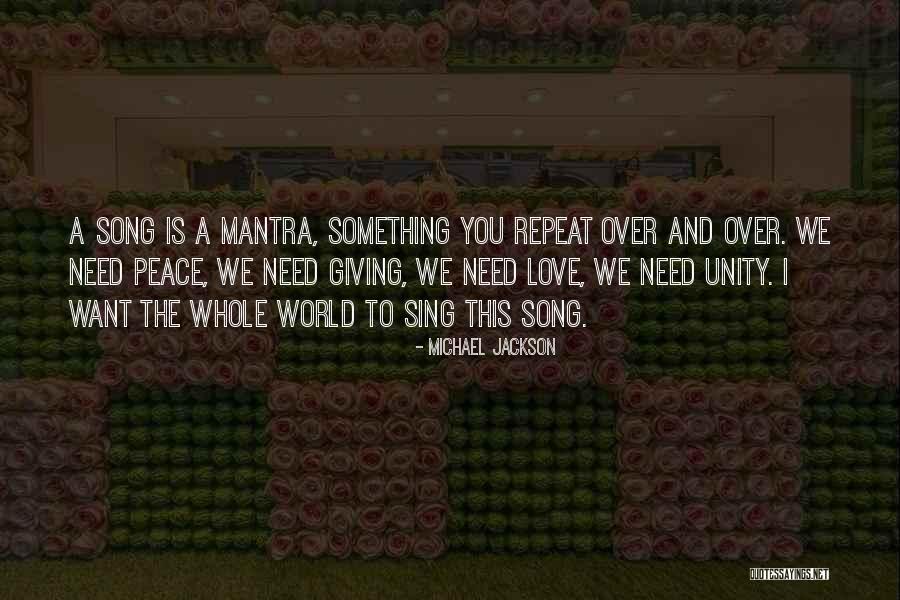 Unity And Music Quotes By Michael Jackson