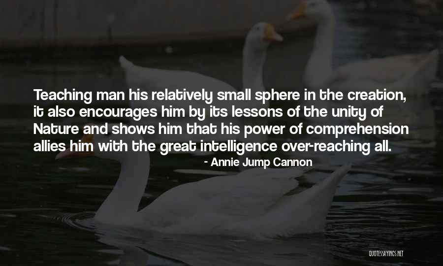 Unity And Power Quotes By Annie Jump Cannon Unity And Power Quotes By Annie Jump Cannon