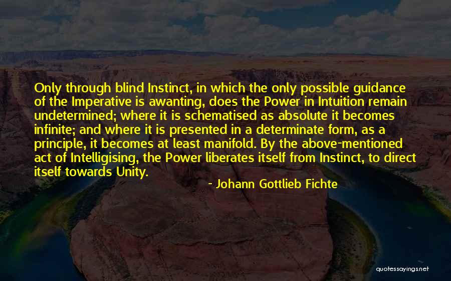 Unity And Power Quotes By Johann Gottlieb Fichte Unity And Power Quotes By Johann Gottlieb Fichte