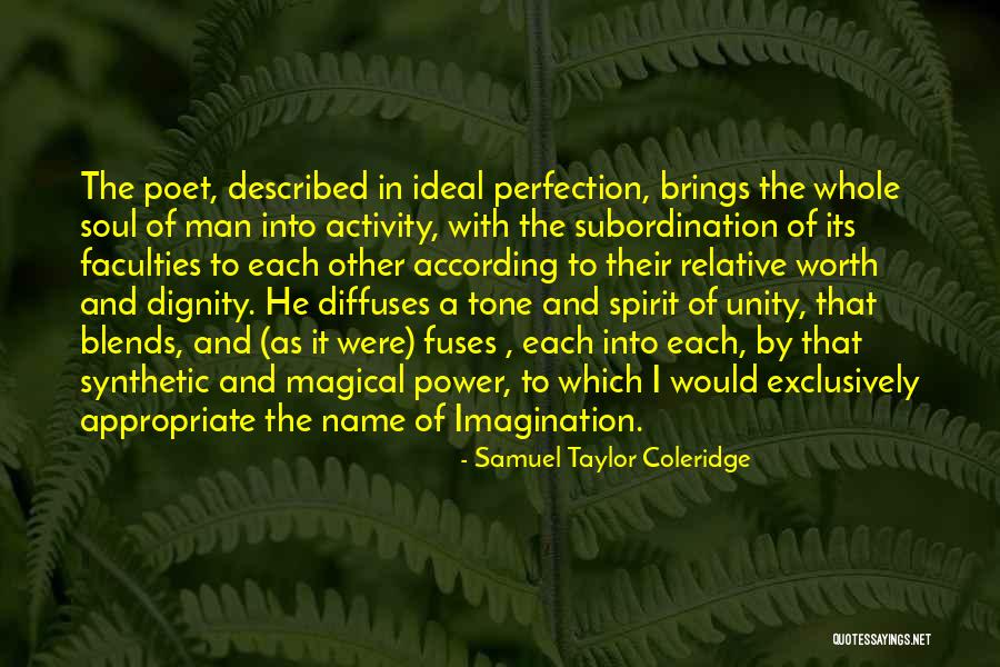Unity And Power Quotes By Samuel Taylor Coleridge Unity And Power Quotes By Samuel Taylor Coleridge