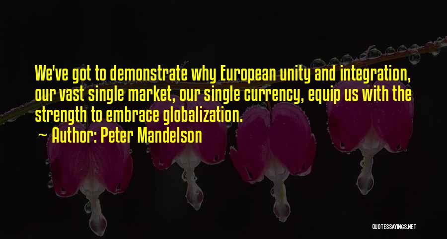 Unity And Strength Quotes By Peter Mandelson