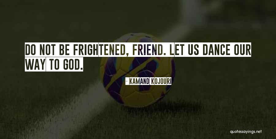 Unity And Togetherness Quotes By Kamand Kojouri