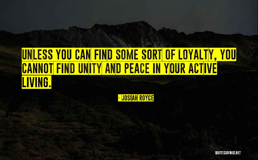 Unity Can Quotes By Josiah Royce Unity Can Quotes By Josiah Royce