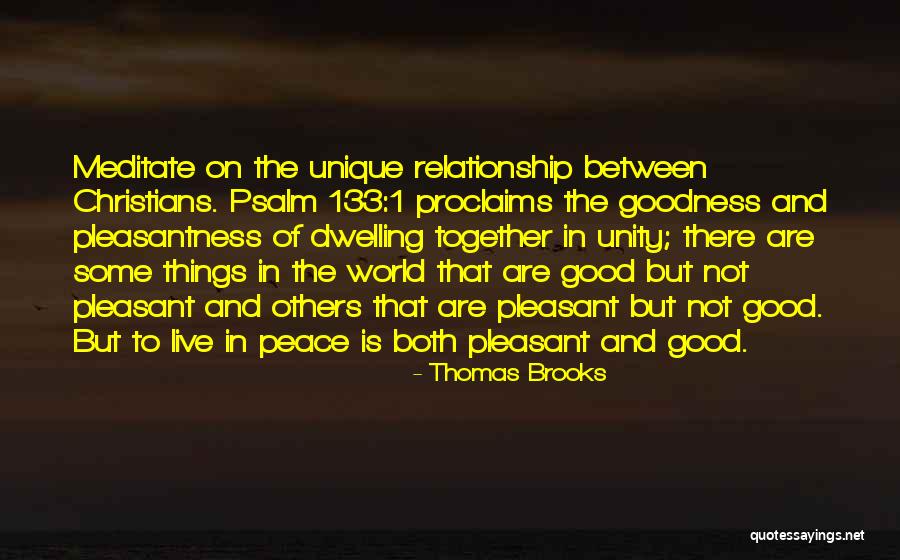 Unity In A Relationship Quotes By Thomas Brooks Unity In A Relationship Quotes By Thomas Brooks