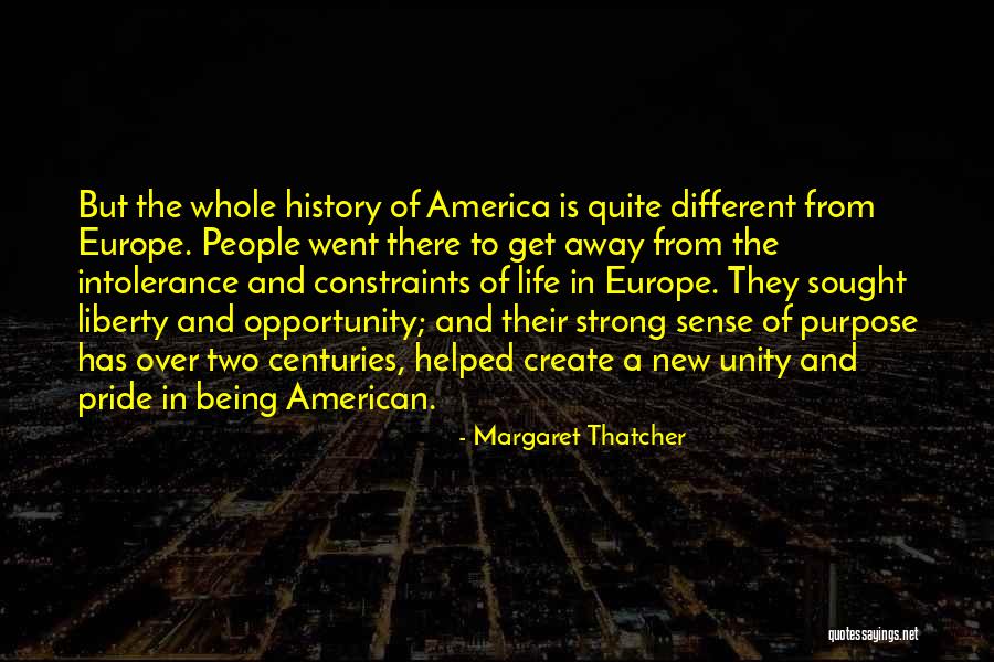 Unity In America Quotes By Margaret Thatcher