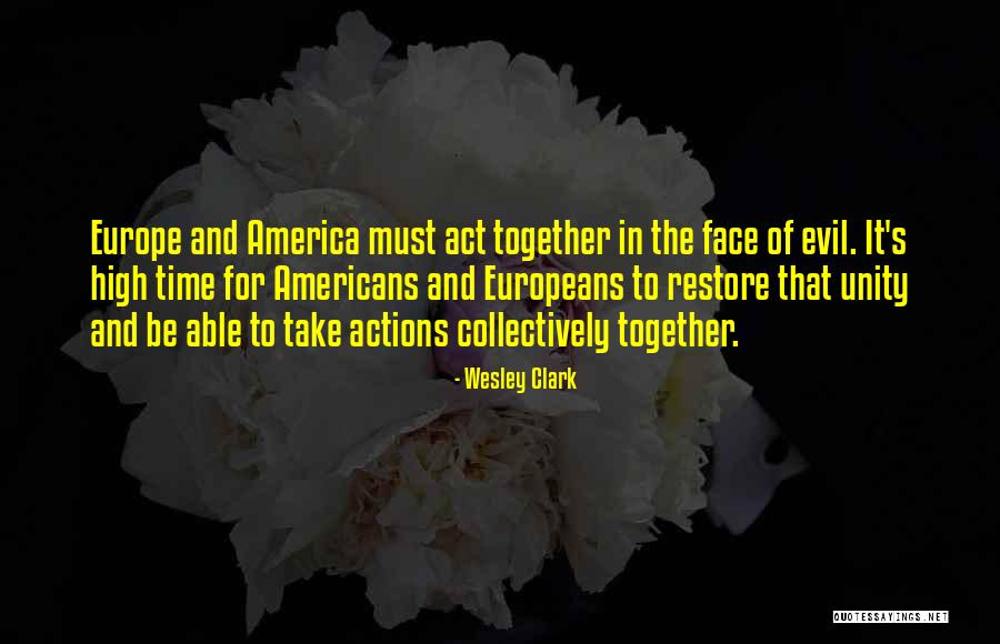 Unity In America Quotes By Wesley Clark