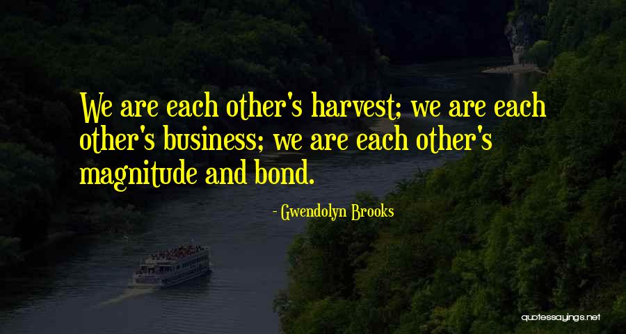 Unity In Business Quotes By Gwendolyn Brooks Unity In Business Quotes By Gwendolyn Brooks