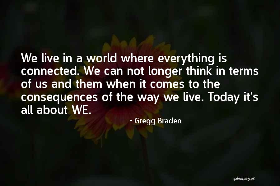 Unity In Community Quotes By Gregg Braden