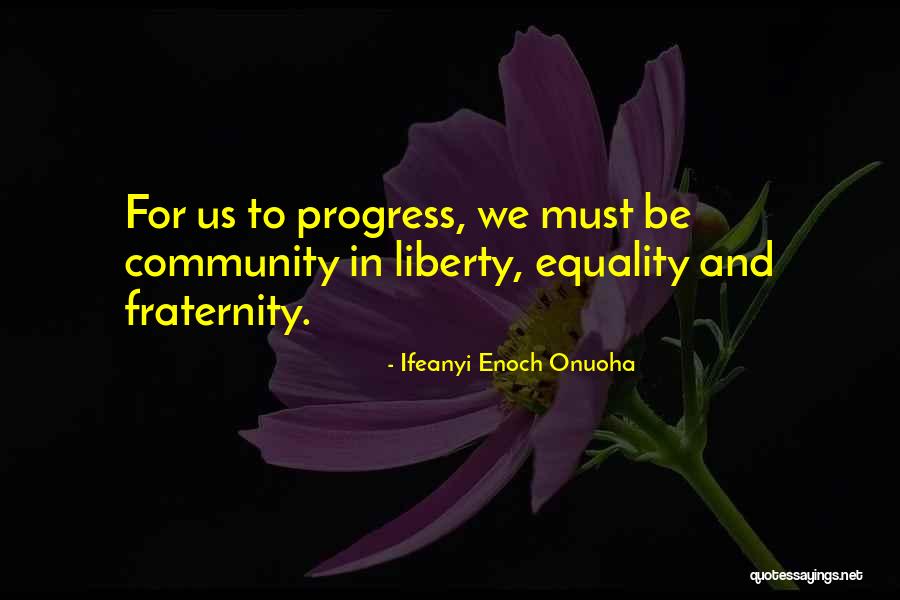 Unity In Community Quotes By Ifeanyi Enoch Onuoha