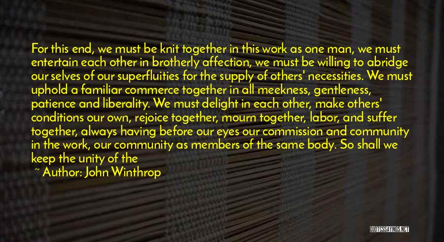 Unity In Community Quotes By John Winthrop