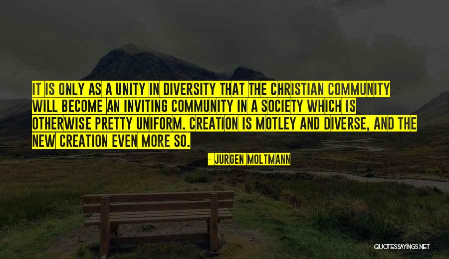 Unity In Community Quotes By Jurgen Moltmann Unity In Community Quotes By Jurgen Moltmann