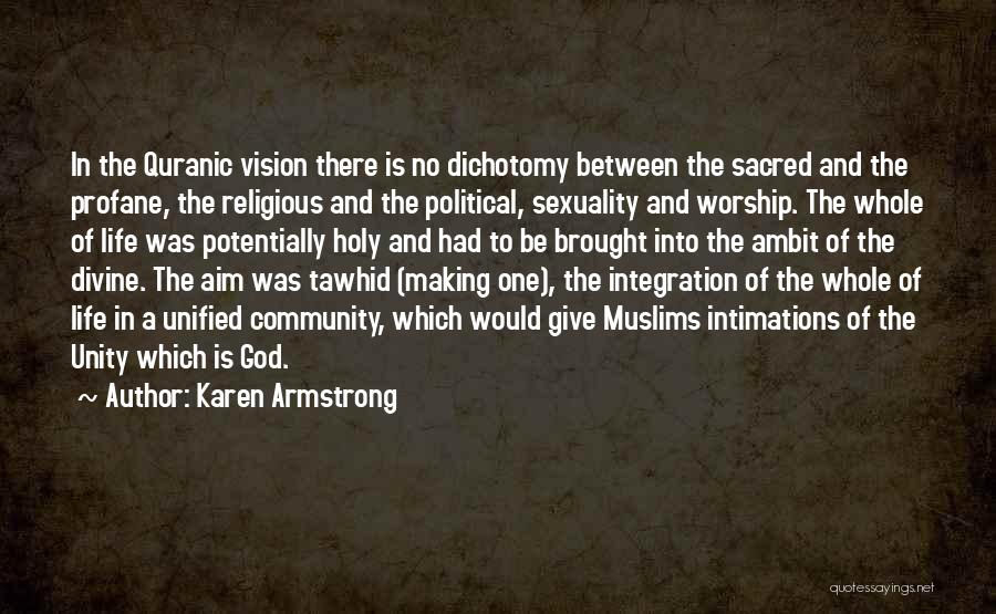 Unity In Community Quotes By Karen Armstrong
