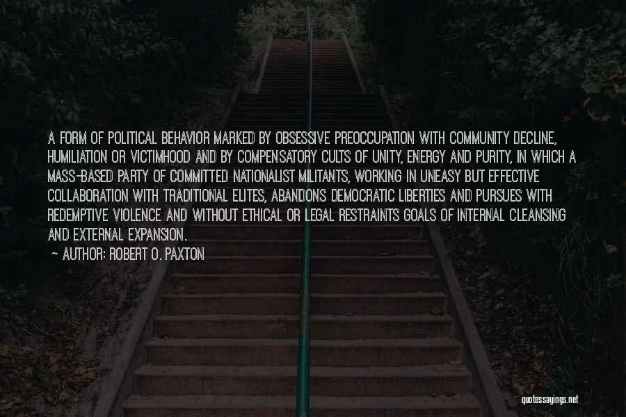 Unity In Community Quotes By Robert O. Paxton