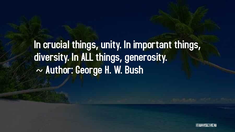 Unity In Diversity Quotes By George H. W. Bush