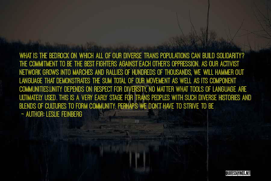 Unity In Diversity Quotes By Leslie Feinberg