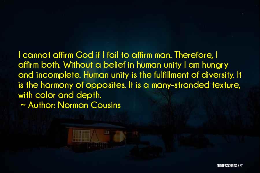 Unity In Diversity Quotes By Norman Cousins