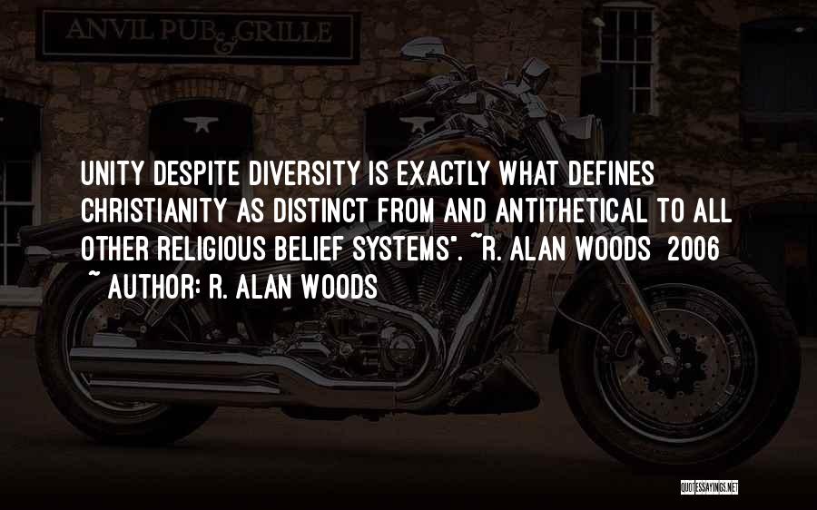 Unity In Diversity Quotes By R. Alan Woods