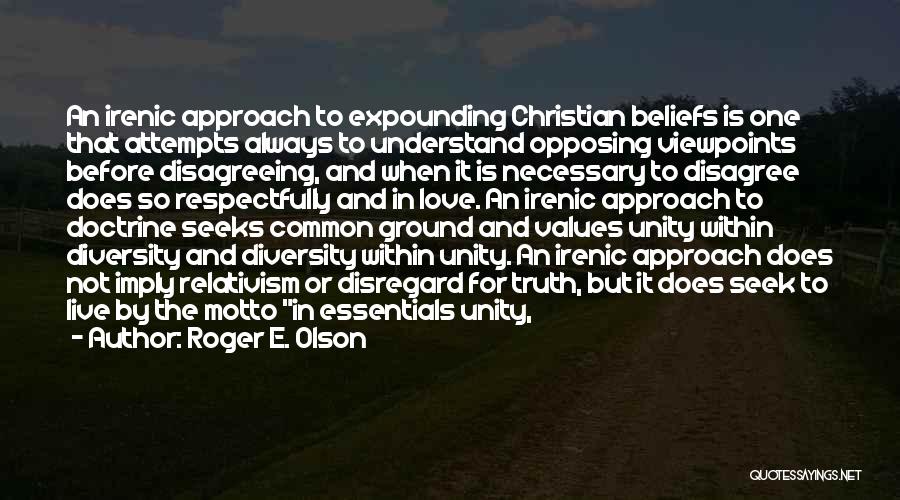 Unity In Diversity Quotes By Roger E. Olson