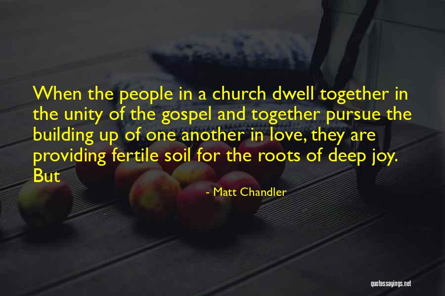 Unity In Love Quotes By Matt Chandler Unity In Love Quotes By Matt Chandler