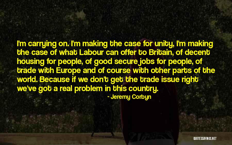 Unity In The World Quotes By Jeremy Corbyn Unity In The World Quotes By Jeremy Corbyn