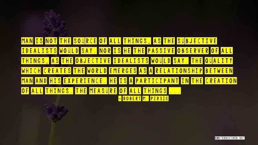 Unity In The World Quotes By Robert M. Pirsig Unity In The World Quotes By Robert M. Pirsig