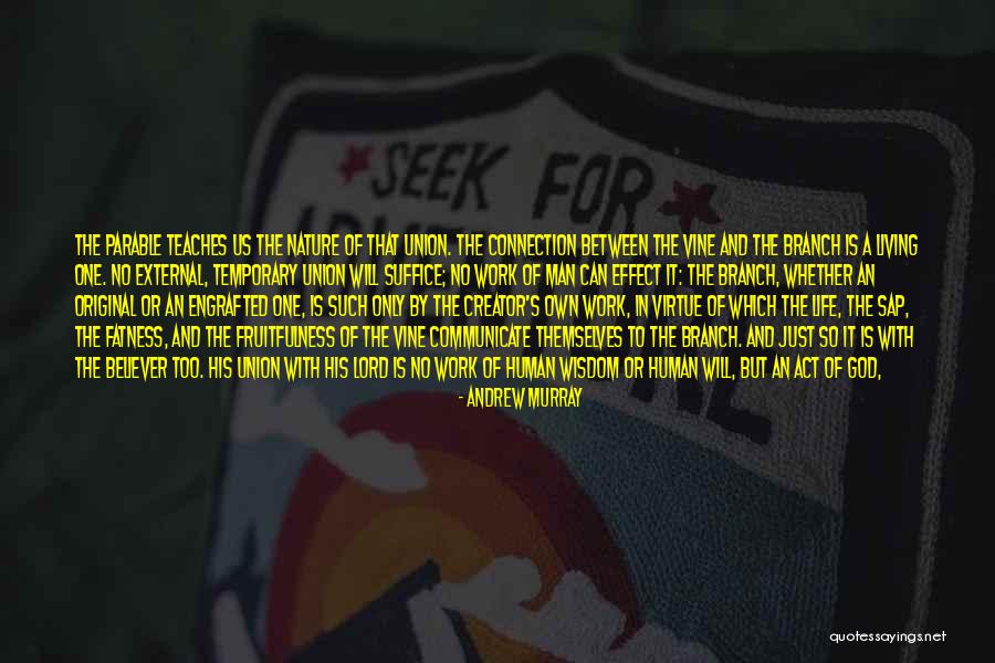 Unity In Work Quotes By Andrew Murray