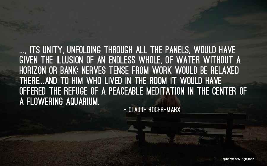 Unity In Work Quotes By Claude Roger-Marx