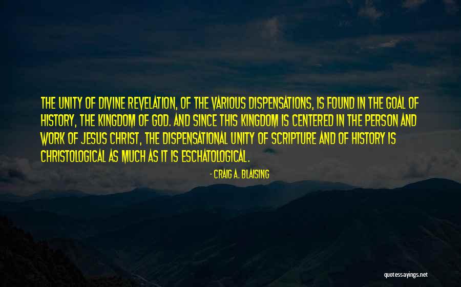 Unity In Work Quotes By Craig A. Blaising