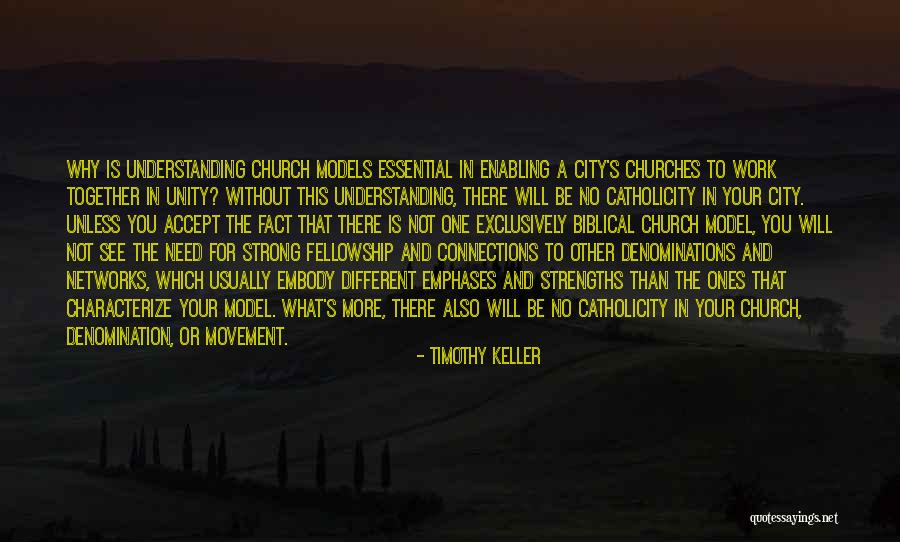 Unity In Work Quotes By Timothy Keller