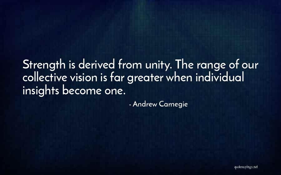 Unity Is Strength Quotes By Andrew Carnegie