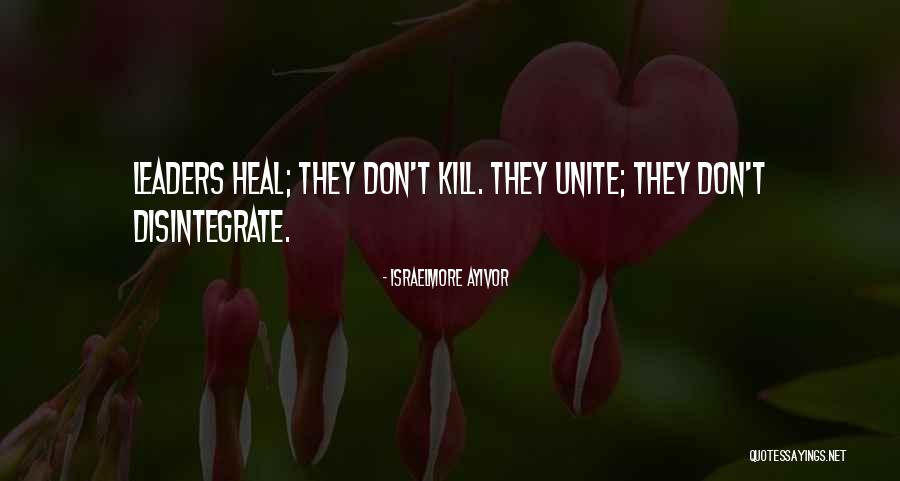 Unity Is Strength Quotes By Israelmore Ayivor