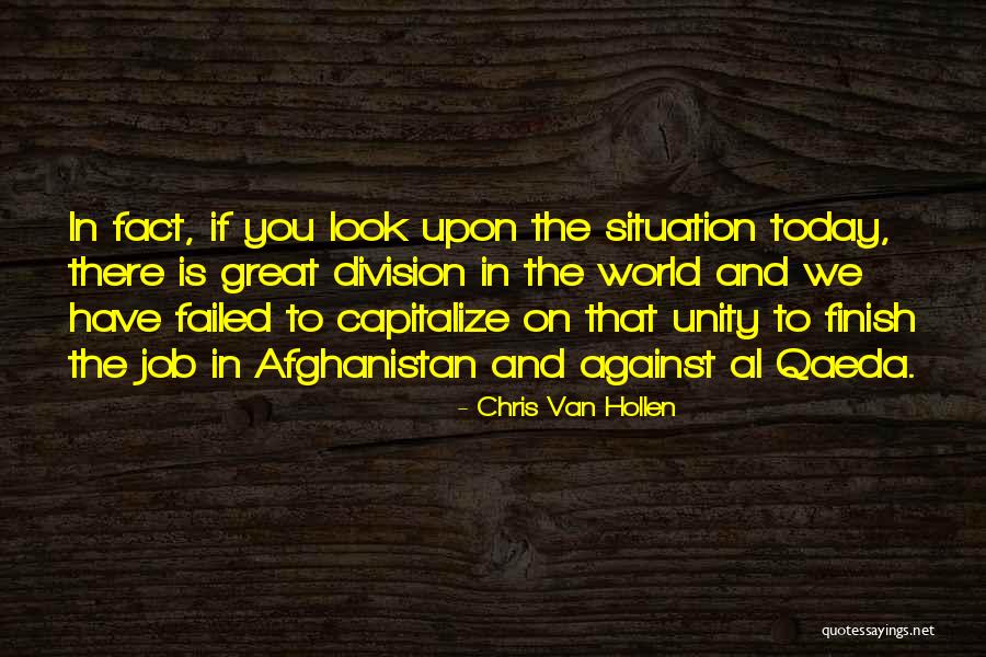 Unity Not Division Quotes By Chris Van Hollen Unity Not Division Quotes By Chris Van Hollen