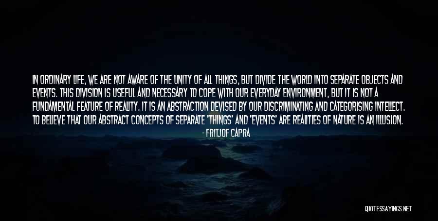 Unity Not Division Quotes By Fritjof Capra Unity Not Division Quotes By Fritjof Capra