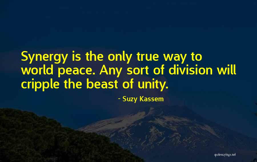 Unity Not Division Quotes By Suzy Kassem Unity Not Division Quotes By Suzy Kassem
