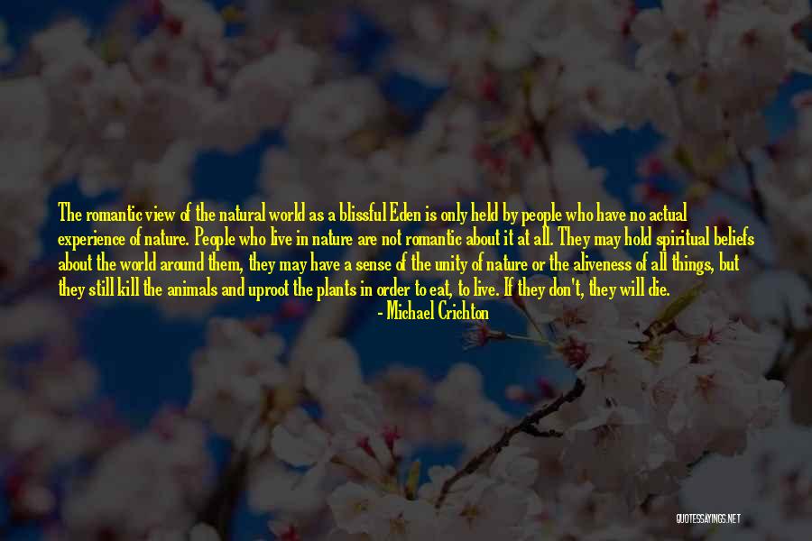 Unity Of All People Quotes By Michael Crichton