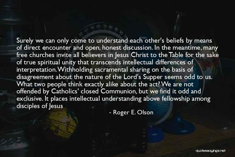 Unity Of All People Quotes By Roger E. Olson