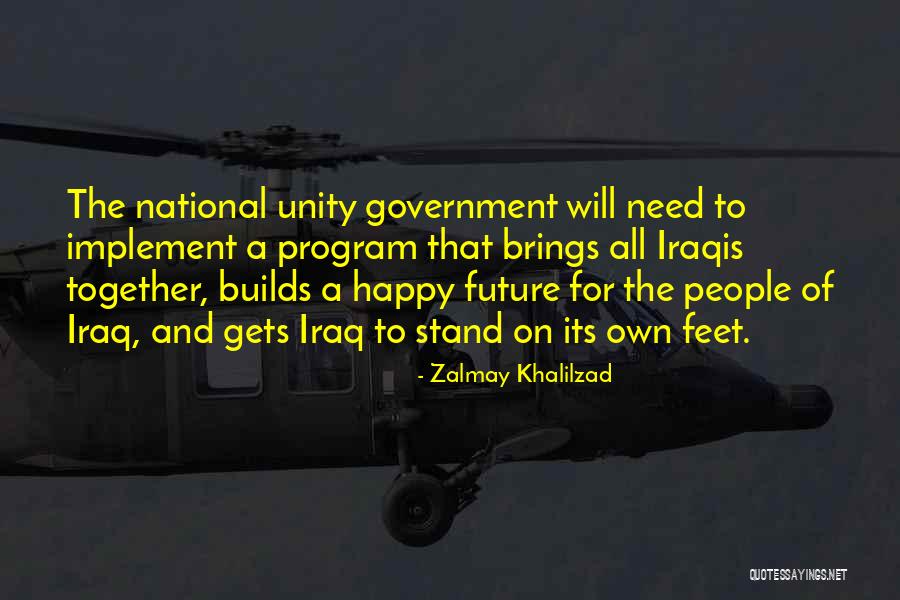 Unity Of All People Quotes By Zalmay Khalilzad