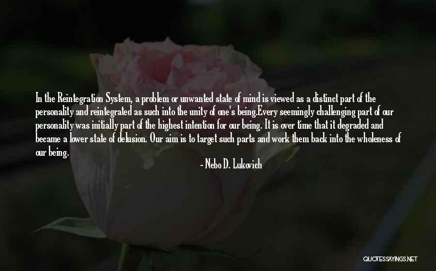 Unity Of One Quotes By Nebo D. Lukovich Unity Of One Quotes By Nebo D. Lukovich