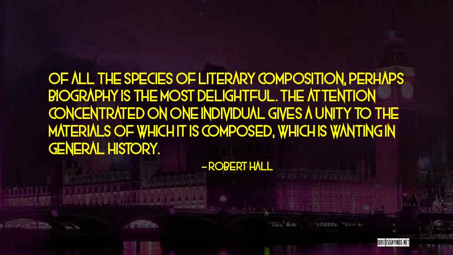 Unity Of One Quotes By Robert Hall Unity Of One Quotes By Robert Hall