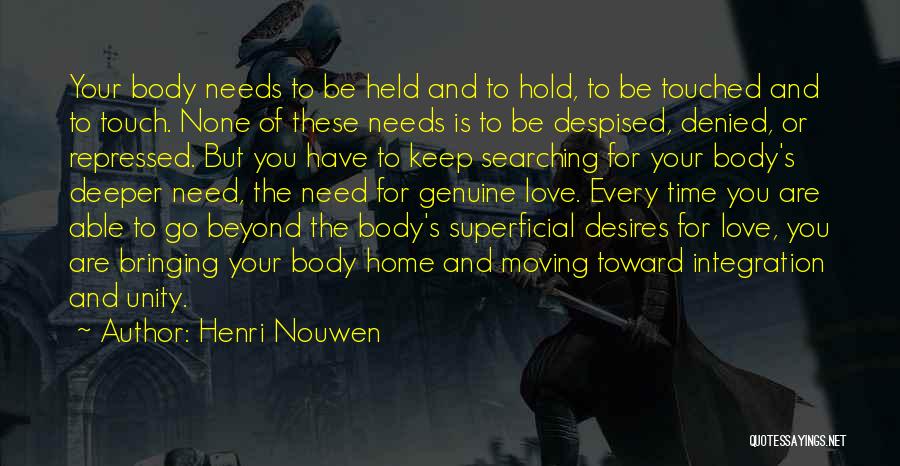 Unity Quotes By Henri Nouwen