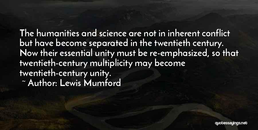 Unity Quotes By Lewis Mumford